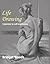 Life Drawing - A Journey To Self-Expression by Crowood Press