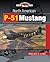 North American P-51 Mustang (Crowood Aviation)