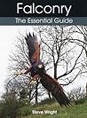 Falconry: The Ess...