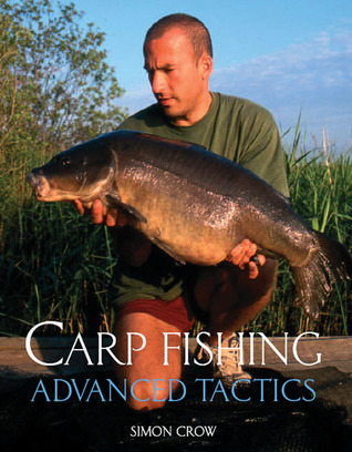 Carp Fishing: Advanced Tactics