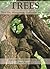 Trees: Their Use, Management, Cultivation and Biology: A Comprehensive Guide