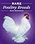 Rare Poultry Breeds