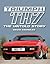 Triumph TR7: The Untold Story