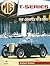 MG T-Series: The Complete Story