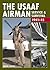 The USAAF Airman: Service & Survival 1941-45