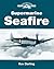 Supermarine Seafire (Crowood Aviation Series)