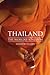 Thailand: The Worldly Kingdom