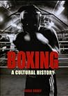 Boxing: A Cultura...