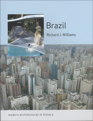 Brazil: Modern Architectures in History (Paperback)