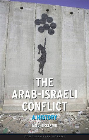 The Arab-Israeli Conflict: A History
