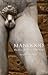 Manhood: The Rise and Fall ...