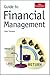 Guide to Financial Management by John Tennent