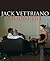 Jack Vettriano: Studio Life: An Intimate Portrait of the Painter