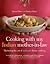 Cooking with My Indian Mother-in-Law by Simon Daley
