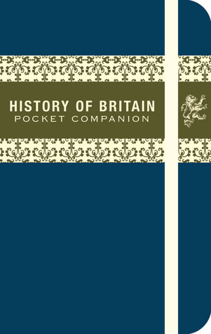 The History of Britain Pocket Companion