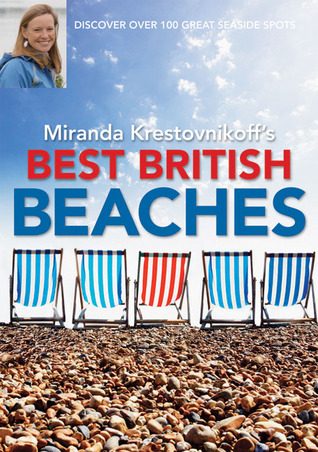 Best British Beaches: Discover Over 100 Great Seaside Spots