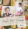 Style Me Vintage by Belinda Hay
