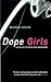 Dope Girls by Marek Kohn