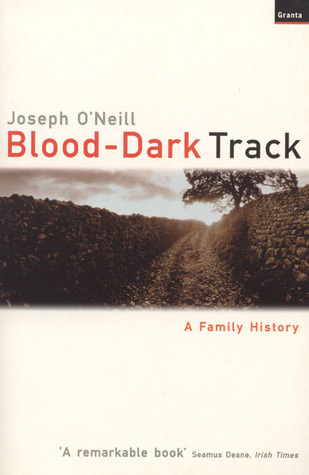 Blood-Dark Track: A Family History