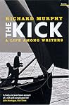 The Kick: A Life Among Writers