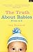 The Truth About Babies: From A-Z