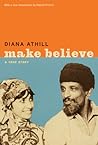 Make Believe by Diana Athill