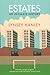 Estates: An Intimate History