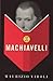 How to Read Machiavelli