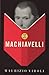 How to Read Machiavelli