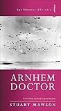 Arnhem Doctor (Spellmount Classics)