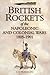 British Rockets of the Napoleonic and Colonial Wars 1805-1901