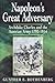 Napoleon's Great Adversary: Archduke Charles and the Austrian Army 1792-1814