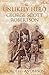 An Unlikely Hero George Scott Robertson