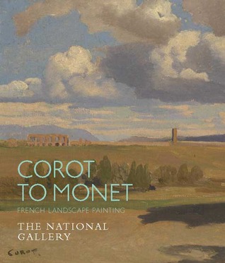 Corot to Monet: French Landscape Painting
