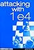 Attacking with 1 e4 by John Emms
