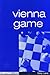 Vienna Game by Gary Lane International Master Vienna Game by Gary Lane International Master