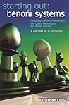 Starting Out: Benoni Systems (Starting Out - Everyman Chess)