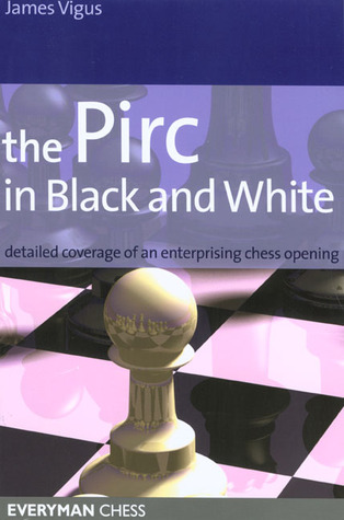 Pirc in Black and White (Everyman Chess)