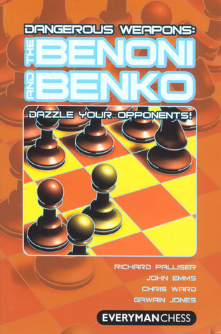 Dangerous Weapons: The Benoni and Benko (Paperback)