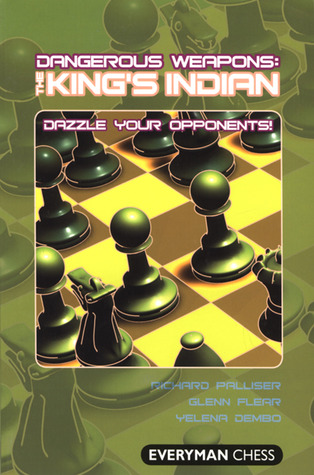 Dangerous Weapons: The King's Indian (Paperback)