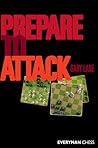 Prepare to Attack