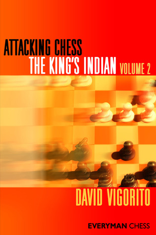 Attacking Chess: The King's Indian (Everyman Chess)