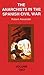 The Anarchists in the Spanish Civil War Volume 2