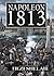 Napoleon 1813 by Yehezkel Shelah