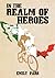 In the realm of heroes