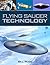 Flying Saucer Technology by Bill Rose