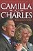 Camilla And Charles: The Lo...