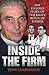 Inside the Firm: The Untold...