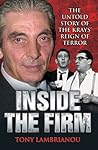 Inside the Firm: The Untold Story of the Krays' Reign of Terror