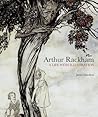 Arthur Rackham: A Life with Illustration